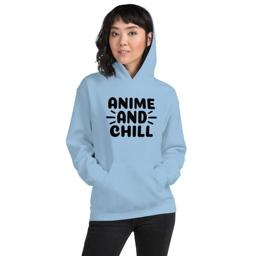 "Anime And Chill" | Bold Design | Unisex Hoodie